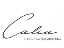 Caliu by DUNAS de FORMENTERA