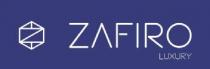 ZAFIRO LUXURY