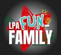 LPA FUN-FAMILY