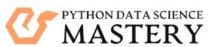 PYTHON DATA SCIENCE MASTERY