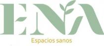 ENA Espacios sanos