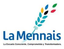 La Mennais La Escuela Consciente, Comprometida y Transformadora.
