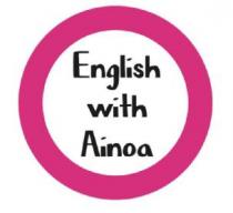 ENGLISH WITH AINOA