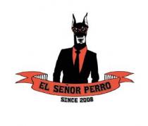 EL SEÑOR PERRO SINCE 2008