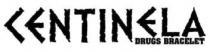 CENTINELA DRUGS BRACELET