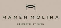 M MAMEN MOLINA INSPIRED BY SKIN