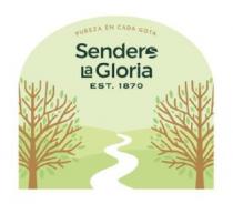 SENDERO LA GLORIA EST.1870 PUREZA EN CADA GOTA