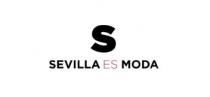 S SEVILLA ES MODA