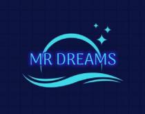 MR DREAMS