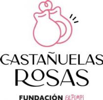 CASTAÑUELAS ROSAS FUNDACION EL PIMPI