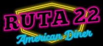 RUTA 22 AMERICAN DINER