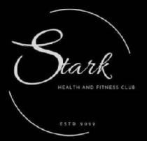 STARK HEALTH AND FITNESS CLUB ESTD 2022
