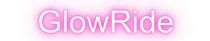 Glowride