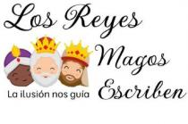 Los Reyes Magos Escriben La ilusión nos guía