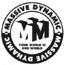 MASSIVE DYNAMIC