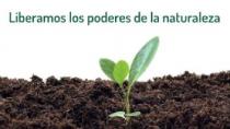 Liberamos los poderes de la naturaleza