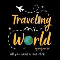 TRAVELING MY WORLD BY ANDY AND SIL - ALL YOU NEED IN ONE CLICK