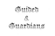 GUIDED & GUARDIANS