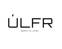ÚLFR BORN TO LEAD
