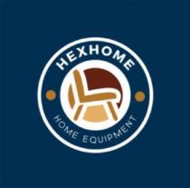 HEXHOME HOME EQUIPAMENT