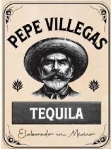PEPE VILLEGAS TEQUILA ELABORADO EN MÉXICO