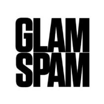 GLAM SPAM