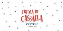 CREMA DE CASSALLA CERVERÓ CREMA DE ANÍS