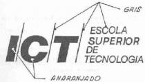 ICT ESCOLA SUPERIOR DE TECNOLOGIA