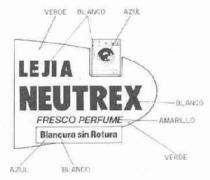 LEJIA NEUTREX FRESCO PERFUME BLANCURA SIN ROTURA