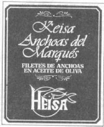 HEISA ANCHOAS DEL MARQUES FILETES DE ANCHOAS EN ACEITE DE OLIVA HEISA