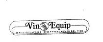 VIN EQUIP SERVICIOS Y ACCESO RIOS PARA EL MUNDO DEL VINO
