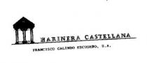 HARINERA CASTELLANA FRANCISCO GALINDO ESCUDERO, S.A.