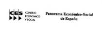 CES CONSEJO ECONOMICO Y SOCIAL PANORAMA ECONOMICO-SOCIAL DE ESPAÑA