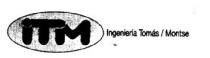 ITM INGENIERIA TOMAS/MONTSE