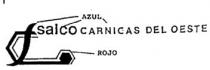 SALCO CARNICAS DEL OESTE
