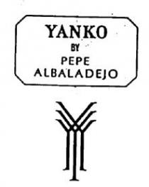 YANKO BY PEPE ALBALADEJO YYY