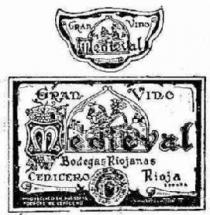 GRAN VINO MEDIEVAL BODEGAS RIOJANAS