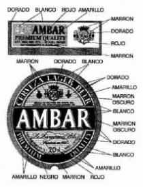 AMBAR PREMIUM QUALITY CERVEZA LAGER BEER AMBAR