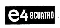 E4 ECUATRO