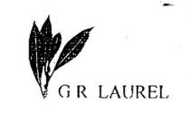 G R LAUREL