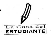 LA CASA DEL ESTUDIANTE