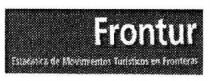 FRONTUR ESTADISTICA DE MOVIMIENTOS TURISTICOS EN FRONTERAS
