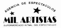 MIL ARTISTAS SUPERMERCADO INTNAL. DEL ESPECTACULO