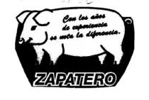 CON LOS AÑOS DE EXPERIENCIA SE NOTA LA DIFERENCIA ZAPATERO