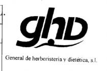 GHD GENERAL DE HERBORISTERIA Y DIETETICA, S.L.