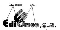 E5 EDICINCO, S.A.