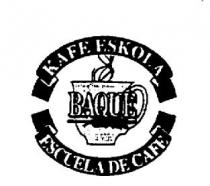KAFE ESKOLA BAQUE ESCUELA DE CAFE