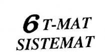 6T-MAT SISTEMAT