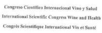 CONGRESO CIENTIFICO INTERNACIONAL VINO Y SALUD INTERNATIONAL SCIENTIFIF CONGRESS WINE AND HEALTH CONGRES SCIENTIFIQUE INTERNATIONAL VIN E SANTE