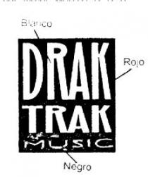 DRAK TRAK MUSIC
